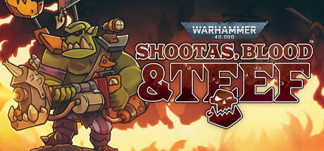 Warhammer 40000 Shootas Blood and Teef v1.0.24 (GOG version) cover art