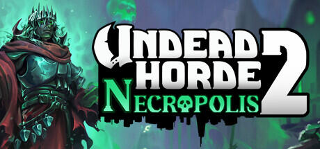 Undead Horde 2 Necropolis v1.0.5.1 cover art