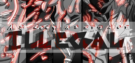 As Long As Its Not Illegal Build 10095952 (Act I) cover art