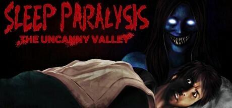 Sleep Paralysis The Uncanny Valley v1.0 cover art