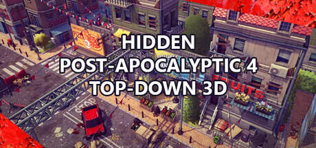 Hidden Post-Apocalyptic 4 Top-Down 3D Build 10361918 cover art
