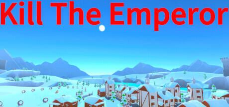 Kill The Emperor Build 10377468 cover art