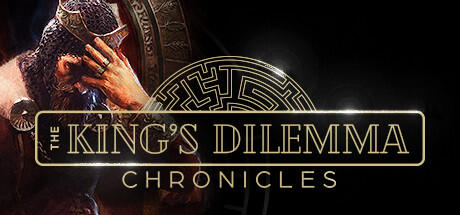 The Kings Dilemma Chronicles Build 10436575 cover art