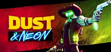 Dust and Neon Build 12524761 cover art