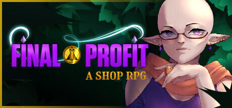 Final Profit A Shop RPG Build 13804790 cover art