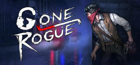 Gone Rogue (TENOKE RELEASE) + Update v1.15 cover art