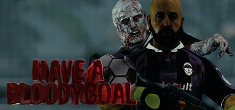 Have a Bloody Goal Build 10661448 cover art