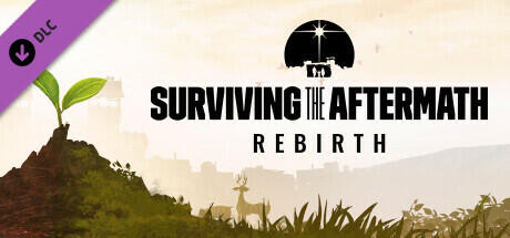 Surviving the Aftermath Rebirth v1.25.0.2775 cover art