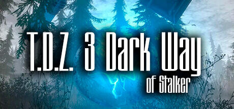 TDZ 3 Dark Way of Stalker Build 10813236 - DARKSiDERS cover art