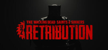 The Walking Dead Saints and Sinners Chapter 2 Retribution Build 11025684 cover art