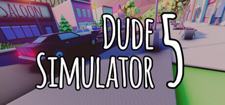 Dude Simulator 5 Build 10742051 cover art