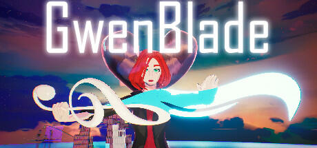 GwenBlade Build 11117335 cover art