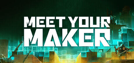 Meet Your Maker Build 10903861 cover art