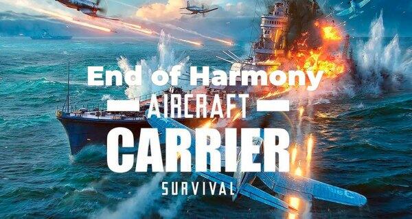 Aircraft Carrier Survival End of Harmony Build 11172741 - SKIDROW cover art