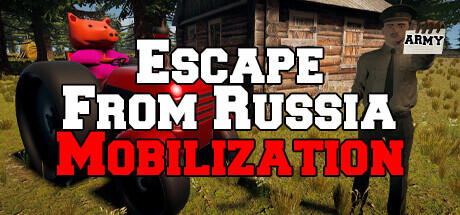 Escape From Russia Mobilization + Update v20230808 cover art