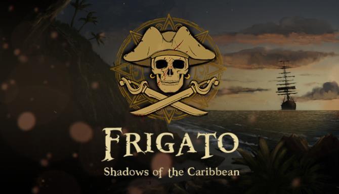 Frigato Shadows of the Caribbean Build 11830030 cover art
