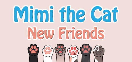 Mimi the Cat New Friends Build 11538455 - TENOKE cover art
