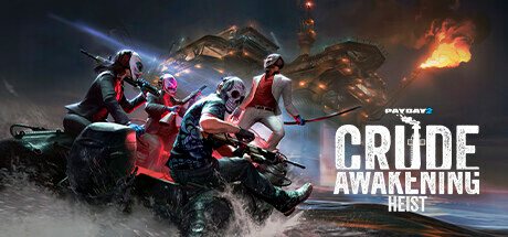 PAYDAY 2 Crude Awakening Heist v238.1 (Build 11597378) cover art