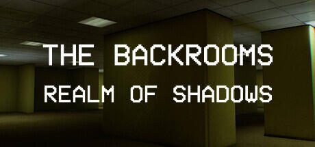 Backrooms Realm of Shadows v1.4 (Build 11681919) - TENOKE cover art