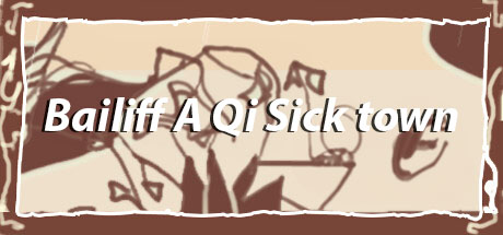 Bailiff A Qi Sick town Build 11515033 - TENOKE cover art