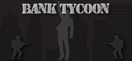 Bank Tycoon Build 11509029 - TENOKE cover art