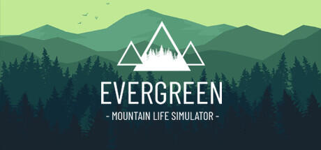 Evergreen Mountain Life Simulator - TENOKE + Update v1.1.2 cover art
