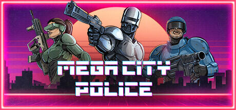 Mega City Police - TENOKE + Update v1.04 cover art