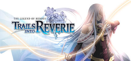 Download game The Legend of Heroes Trails into Reverie (TENOKE Release) + Update v1.1.5 latest version