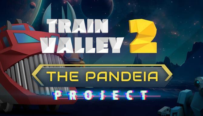 Download Train Valley 2 The Pandeia Project Build 11706266 - TiNYiSO