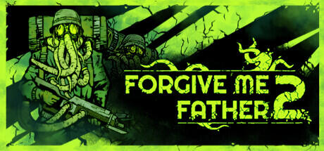 Forgive Me Father 2 v1.1.1.8s cover art