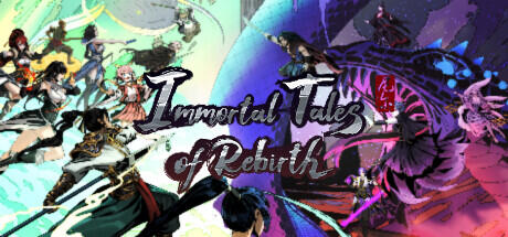 Immortal Tales of Rebirth v1.0 (TENOKE RELEASE) cover art