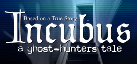 Incubus A ghost hunters tale Build 12154053 - TENOKE cover art