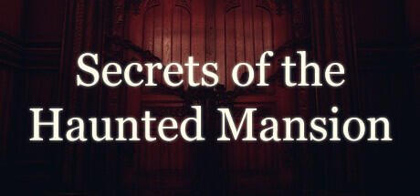 Secrets Of The Haunted Mansion Build 12153588 - DARKSiDERS cover art