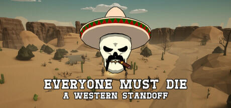 Everyone Must Die A Western Standoff Build 12557263 - TENOKE cover art