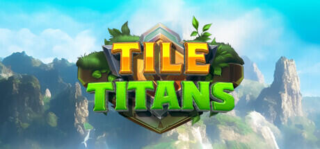 Tile Titans Build 12329485 - TENOKE