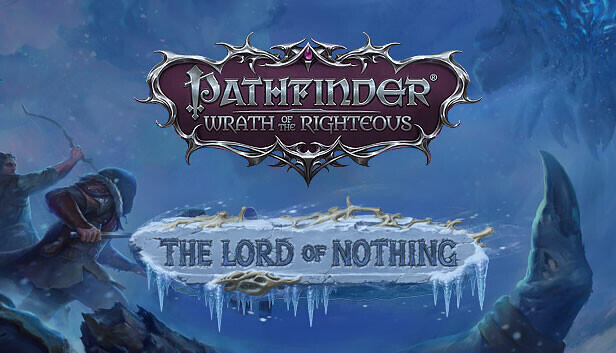 Pathfinder Wrath of the Righteous The Lord of Nothing (RUNE RELEASE) + Update v2.2.4p cover art