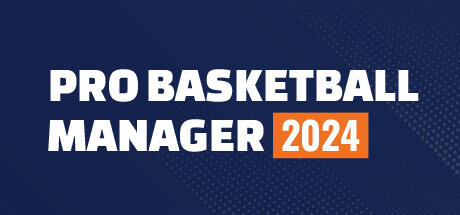 Pro Basketball Manager 2024 Build 12755166 - TENOKE cover art