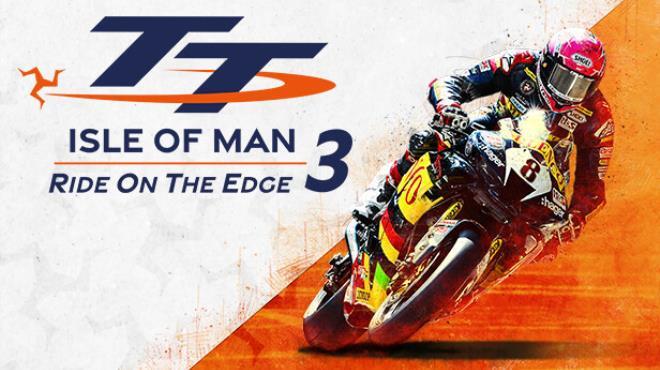 TT Isle Of Man Ride on the Edge 3 Build 12427127 (2023 TT Races Roster) - RUNE cover art