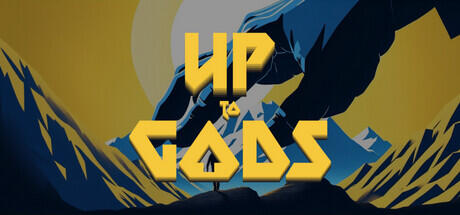 Up to Gods Build 12628984 - TENOKE cover art