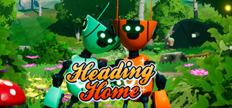 Download Heading Home Build 13025096 (TENOKE RELEASE)