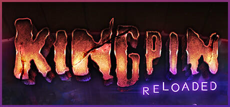 Kingpin Reloaded (TENOKE RELEASE) + Update v1.05 cover art