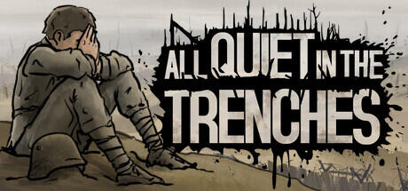 All Quiet in the Trenches v0.10.4 (Build 21257815) cover art