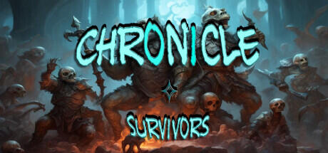 Chronicle Survivors Build 13244362 (TiNYiSO RELEASE) cover art