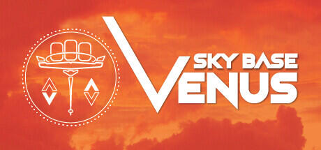 Sky Base Venus Build 13240486 (TENOKE RELEASE) cover art
