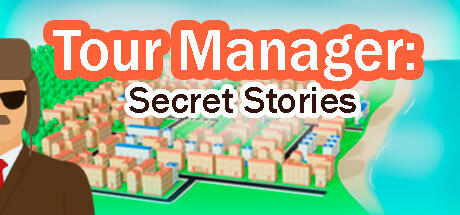 Tour Manager Secret Stories Build 13269884 (TENOKE RELEASE) cover art