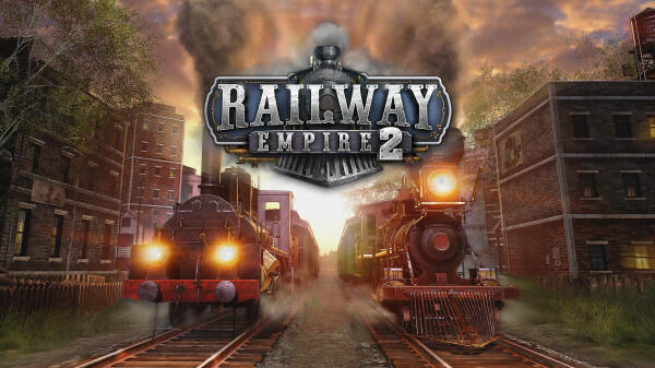 Railway Empire 2 (RUNE): Update v1.7.2.64310 + Industrial Wonders DLC cover art