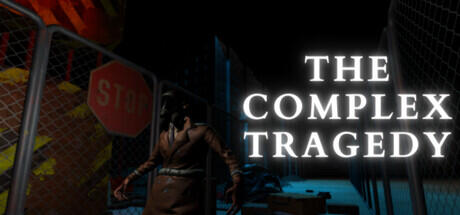 The Complex Tragedy Build 13424798 (TENOKE RELEASE) cover art