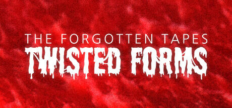 The Forgotten Tapes Twisted Forms Build 13334341 (TENOKE RELEASE) cover art