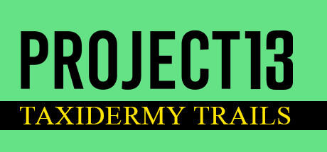 Project 13 Taxidermy Trails Build 13703468 (TENOKE RELEASE) cover art