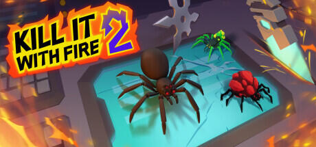 Kill It With Fire 2 v1.0 (Build 20740473) cover art